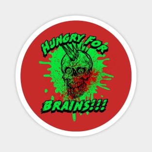 Hungry For Brains Graphic Magnet